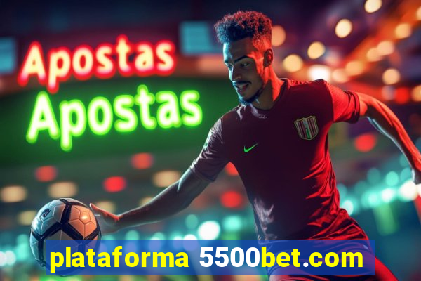 plataforma 5500bet.com